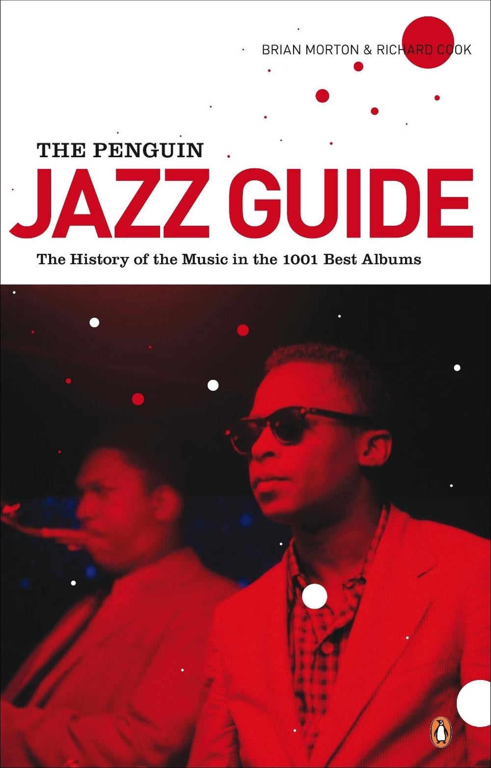 The Penguin Jazz Guide by Brian Morton - ISBN: 9780141048314