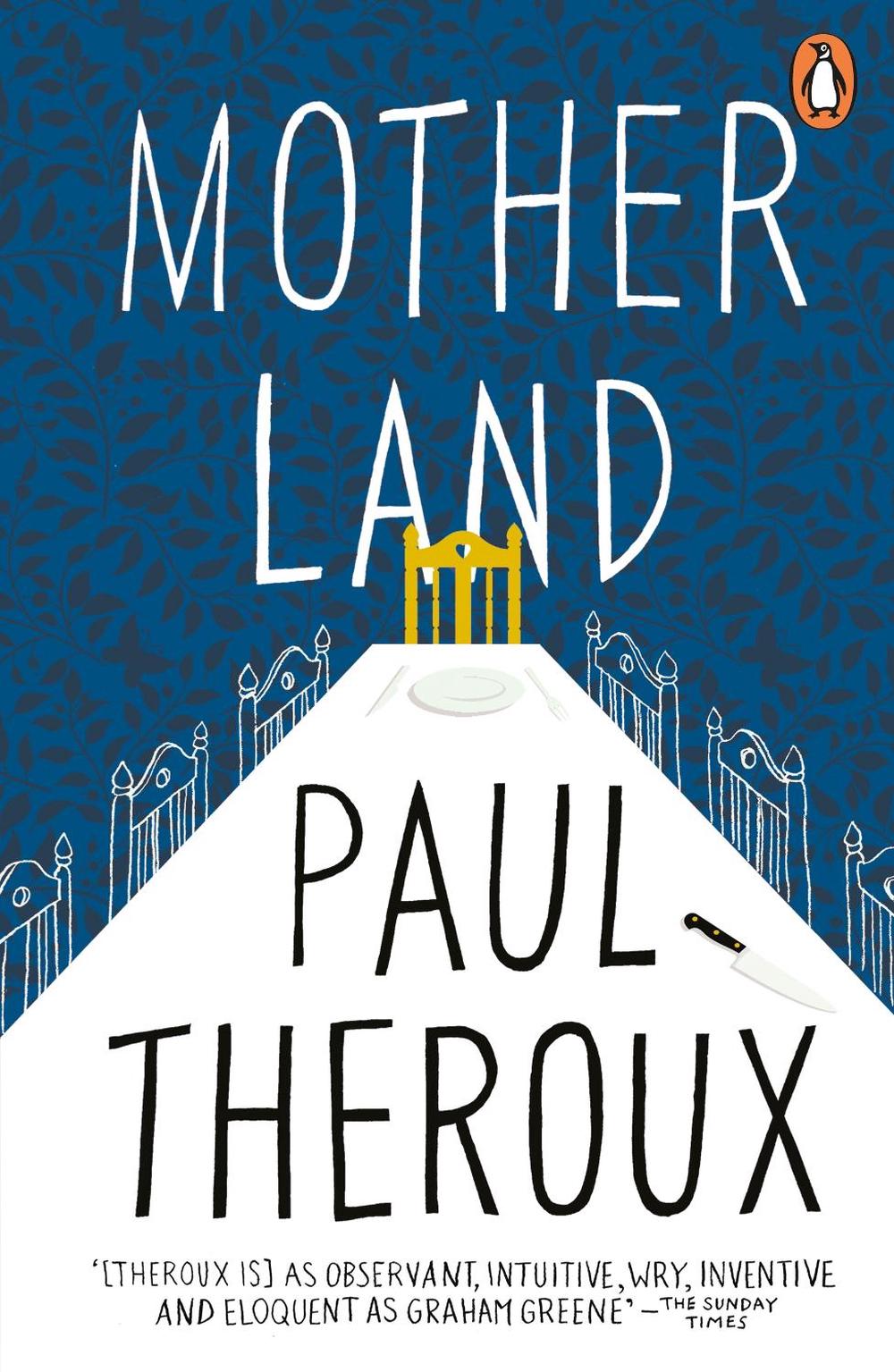 Mother Land by Paul Theroux - ISBN: 9780141048789