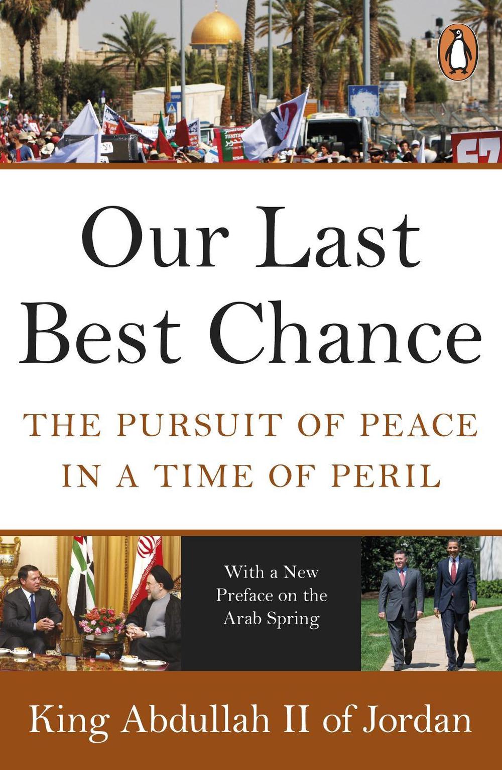 Our Last Best Chance by King Abdullah II of Jordan - ISBN: 9780141048796