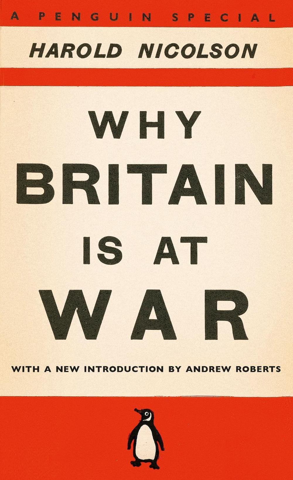 Why Britain is at War by Harold Nicolson - ISBN: 9780141048963