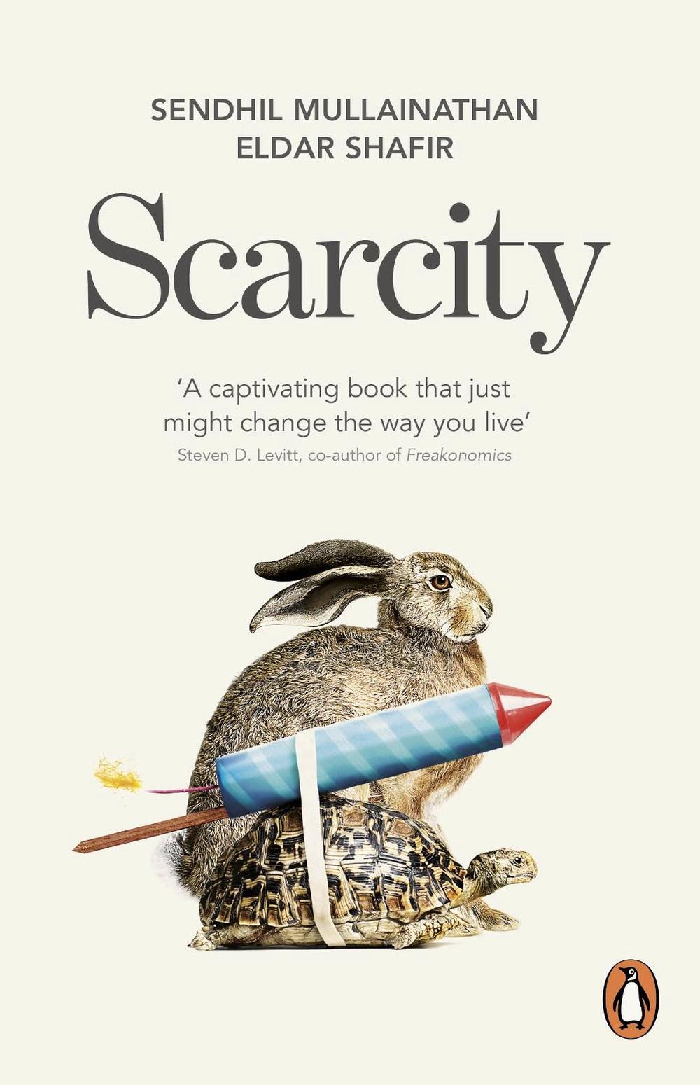 Scarcity by Sendhil Mullainathan - ISBN: 9780141049199