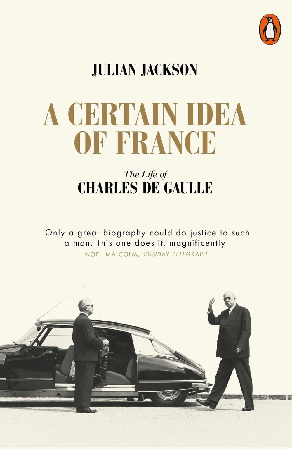 A Certain Idea of France by Julian Jackson - ISBN: 9780141049533