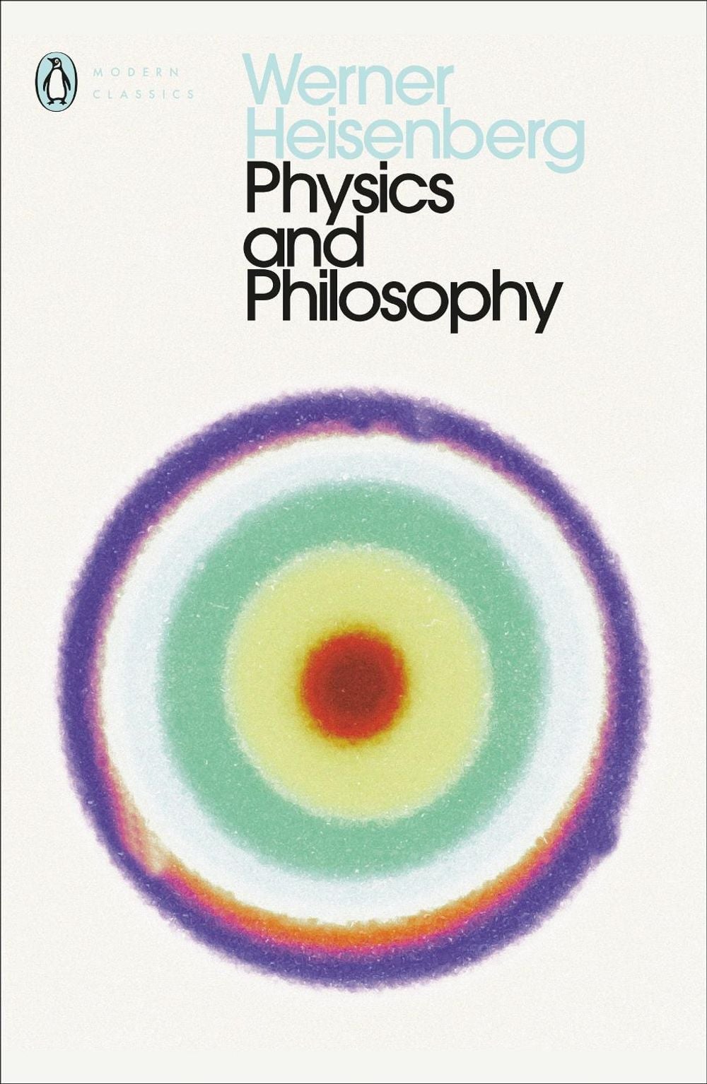 Physics and Philosophy by Werner Heisenberg - ISBN: 9780141182155