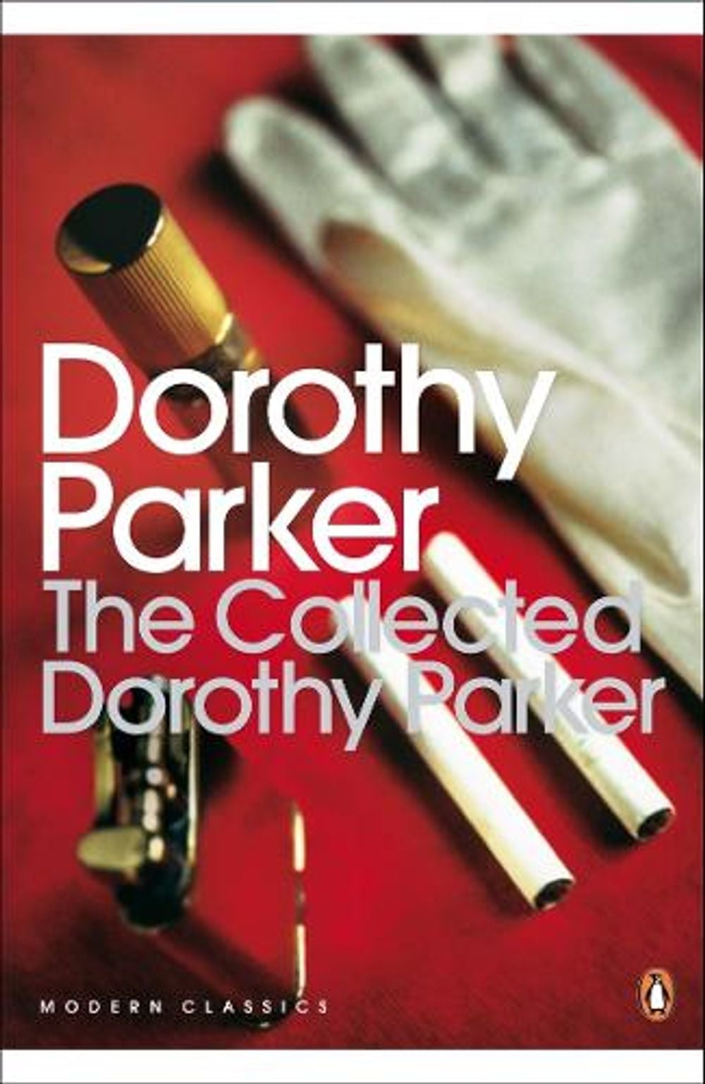 The Collected Dorothy Parker by Dorothy Parker - ISBN: 9780141182582