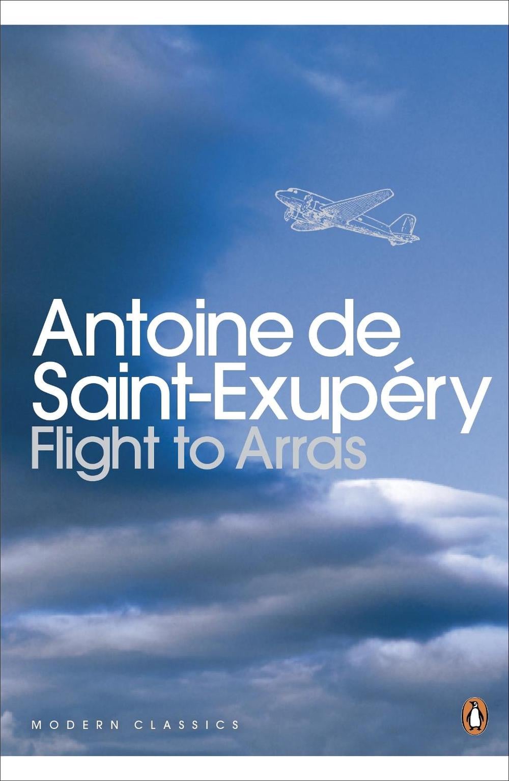 Flight to Arras by Antoine Saint-Exupery - ISBN: 9780141183183