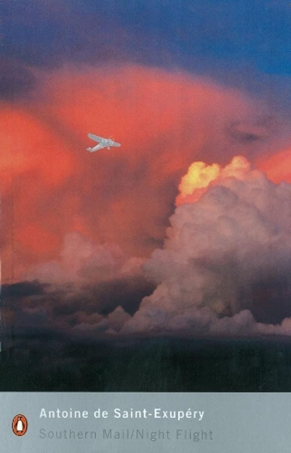Southern Mail / Night Flight by Antoine Saint-Exupery - ISBN: 9780141183749
