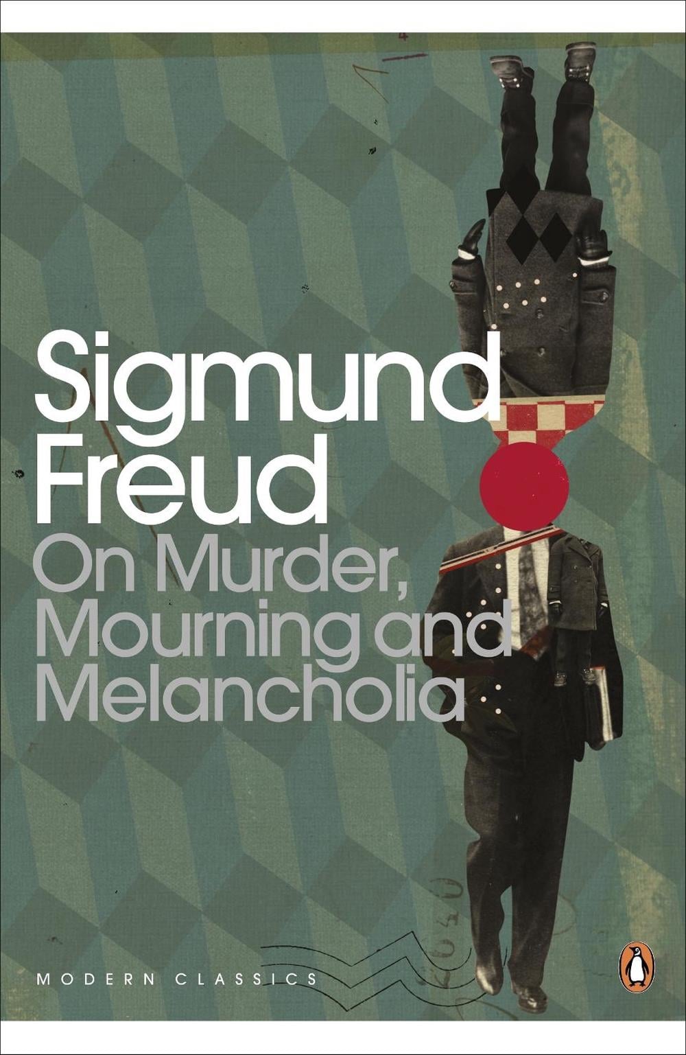 On Murder, Mourning and Melancholia by Sigmund Freud - ISBN: 9780141183794