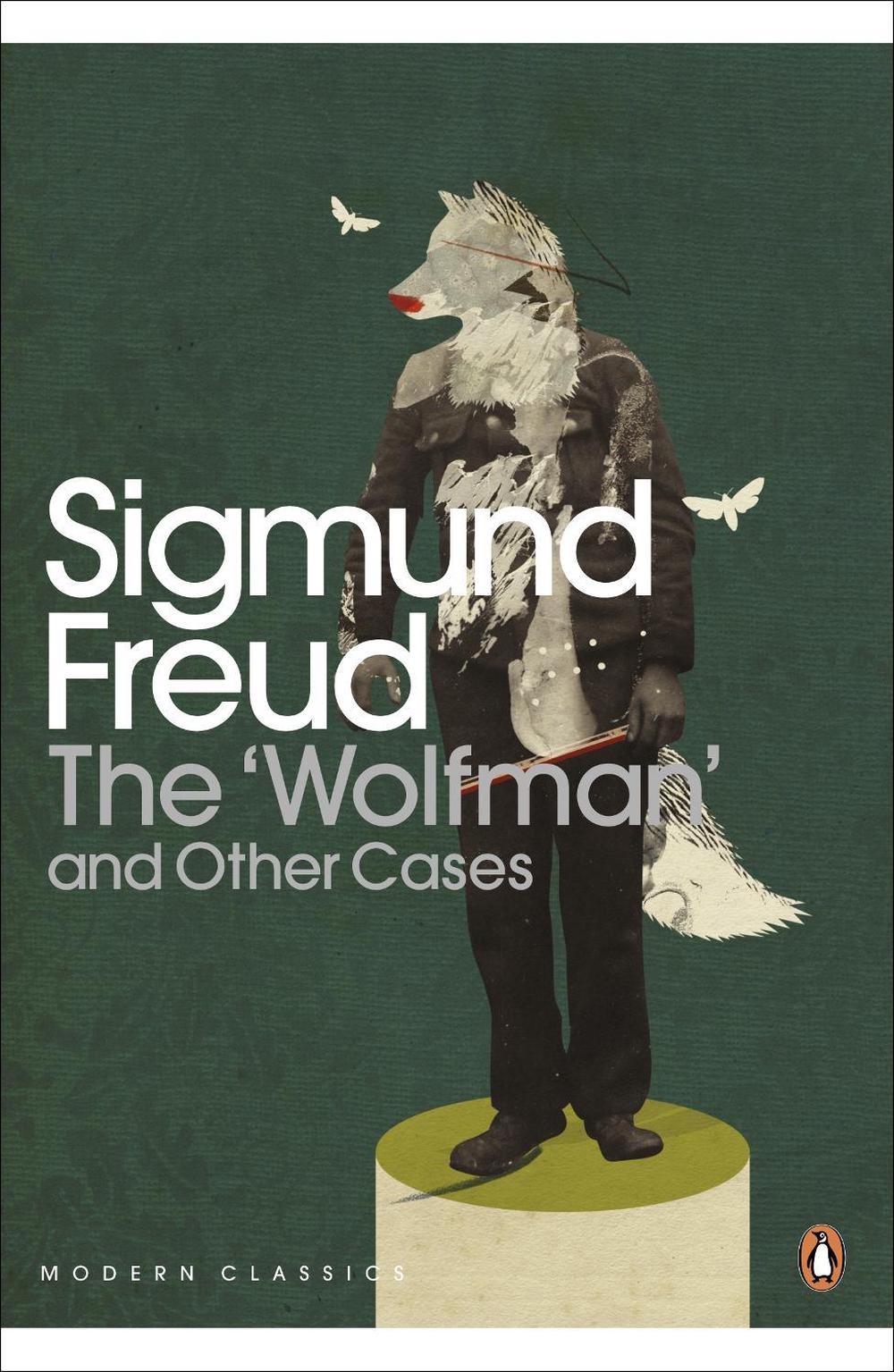 The 'Wolfman' and Other Cases by Sigmund Freud - ISBN: 9780141183800