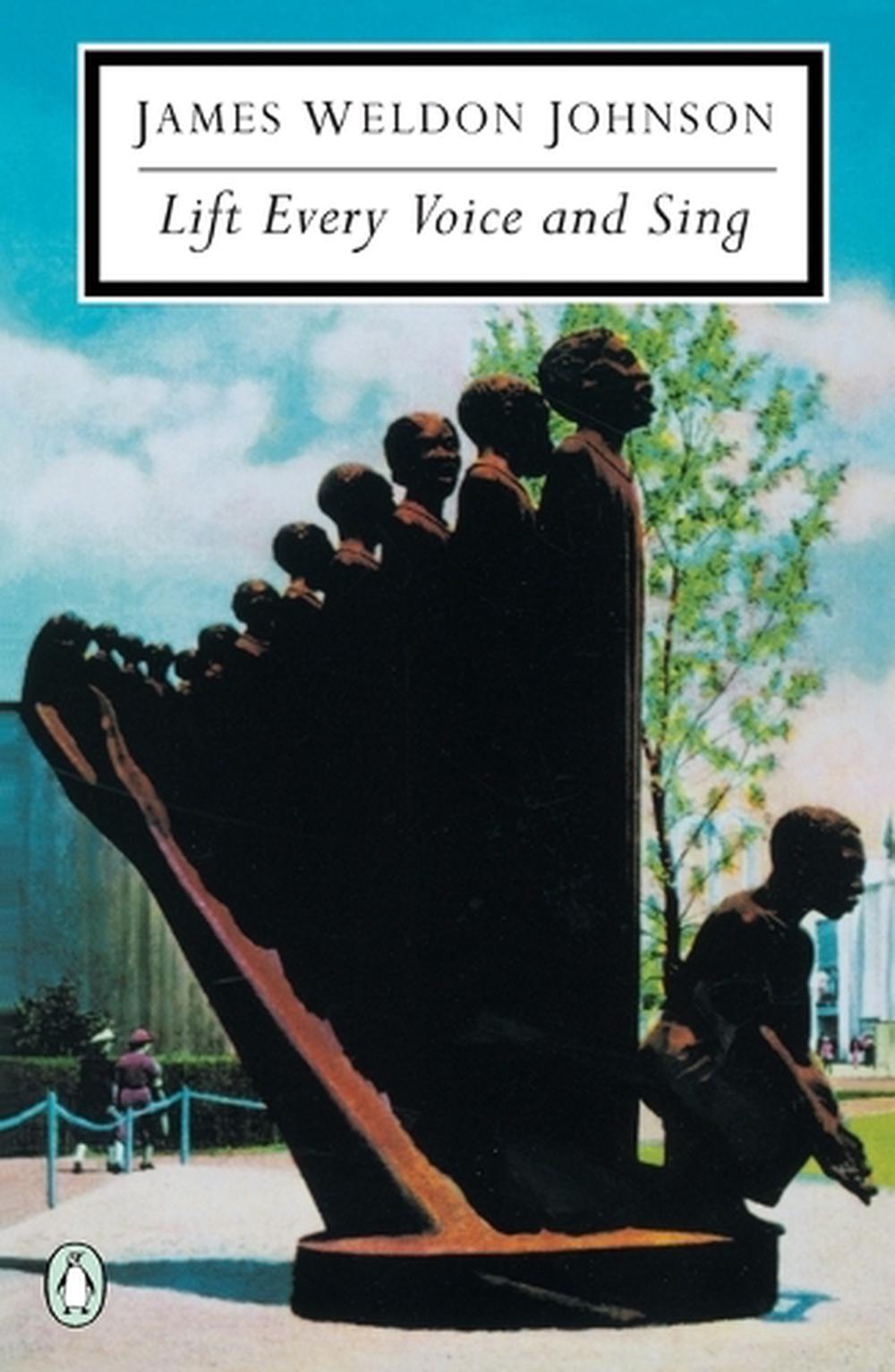 Lift Every Voice and Sing by James Weldon Johnson - ISBN: 9780141183879