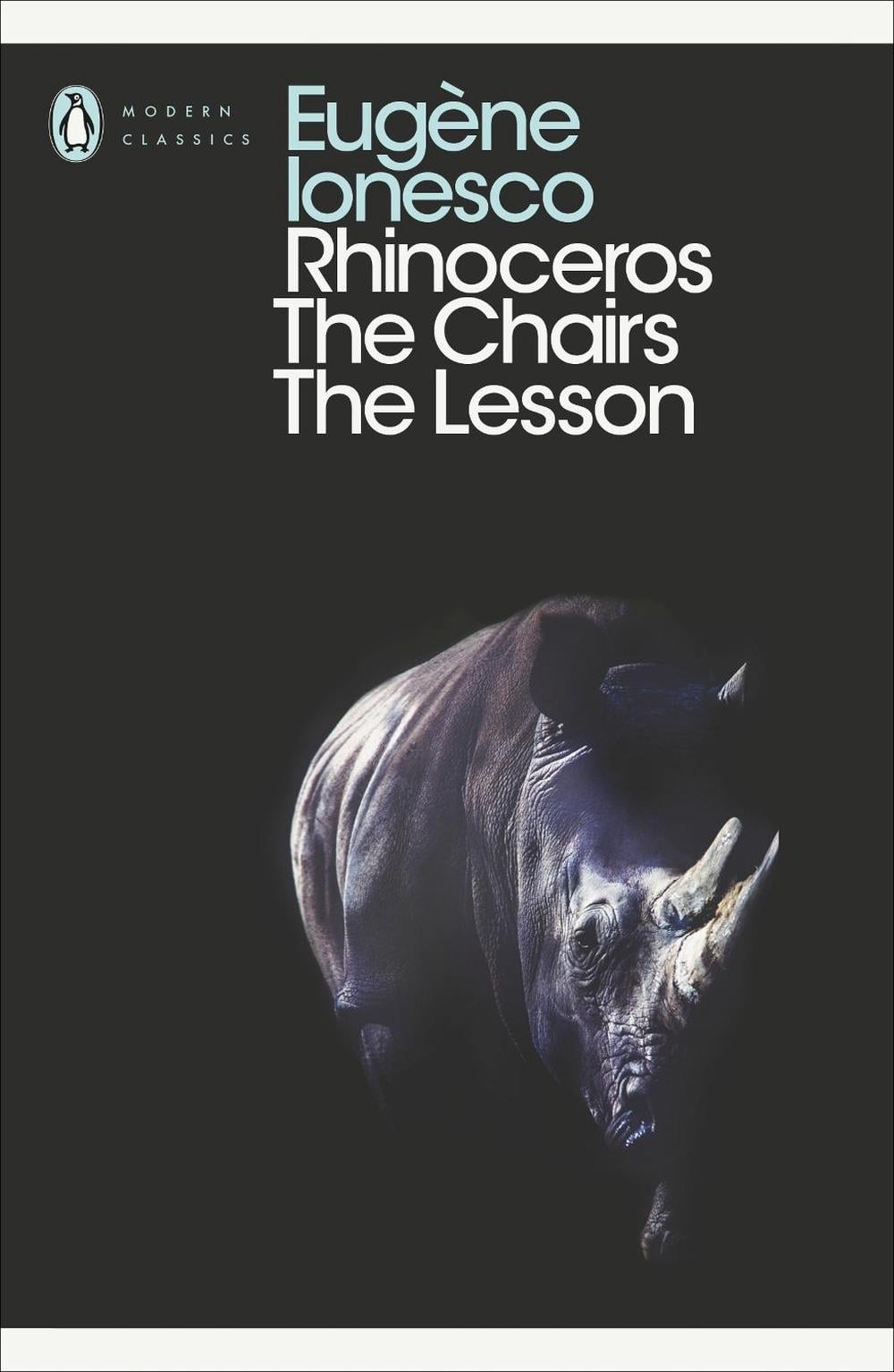 Rhinoceros, The Chairs, The Lesson by Eugene Ionesco - ISBN: 9780141184296