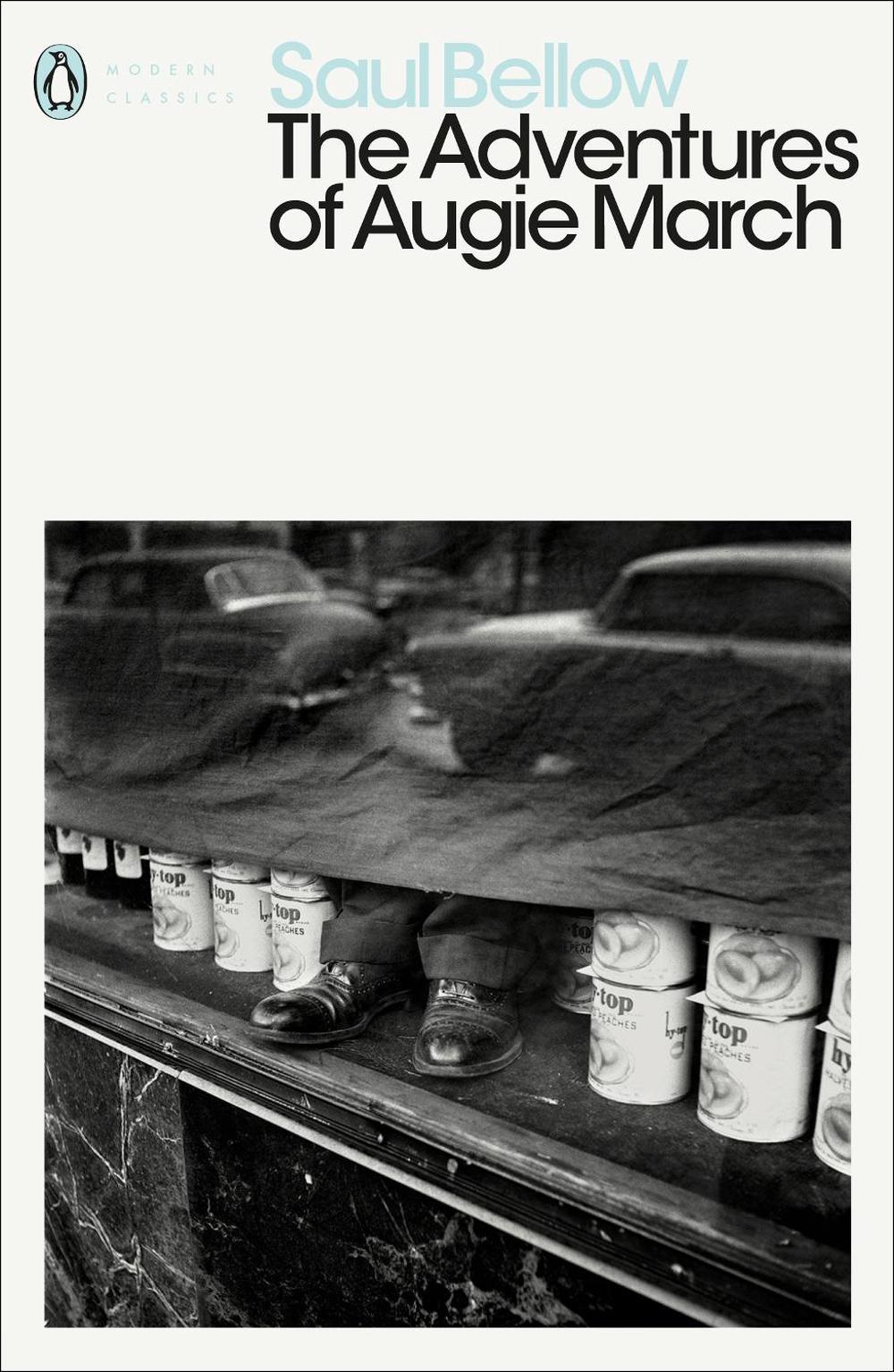 The Adventures of Augie March by Saul Bellow - ISBN: 9780141184869