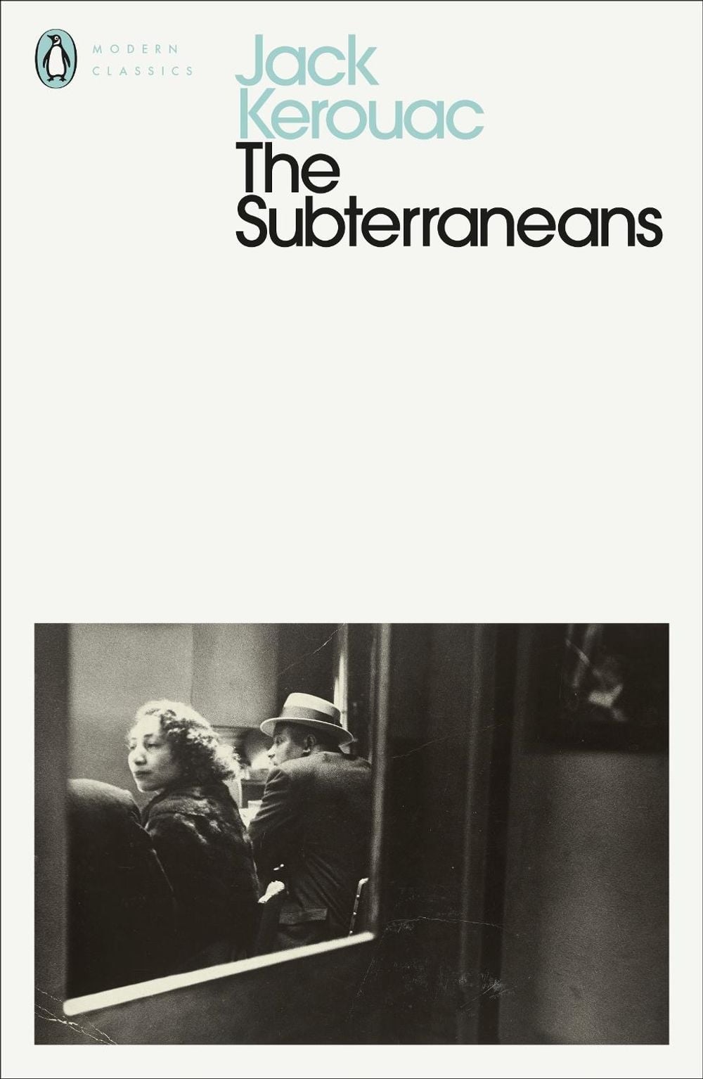 The Subterraneans by Jack Kerouac - ISBN: 9780141184890