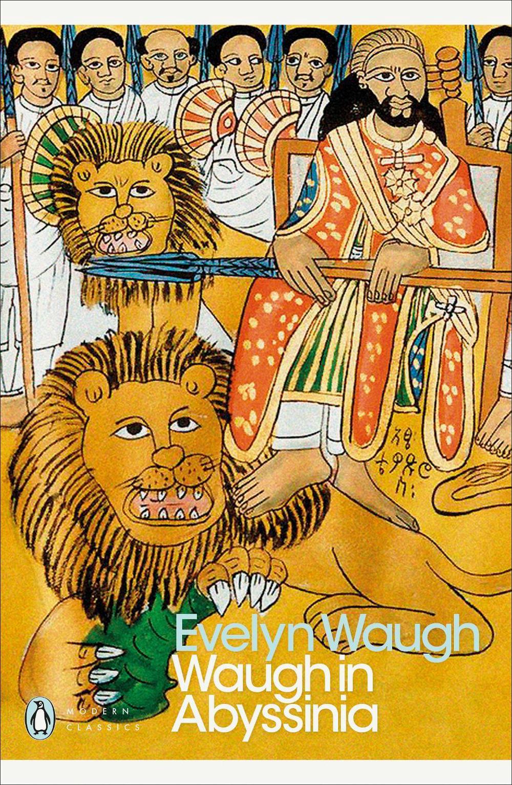 Waugh in Abyssinia by Evelyn Waugh - ISBN: 9780141185057