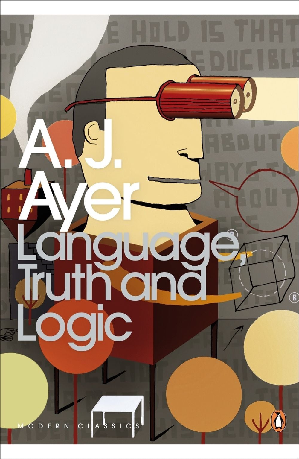 Language, Truth and Logic by A.J. Ayer - ISBN: 9780141186047