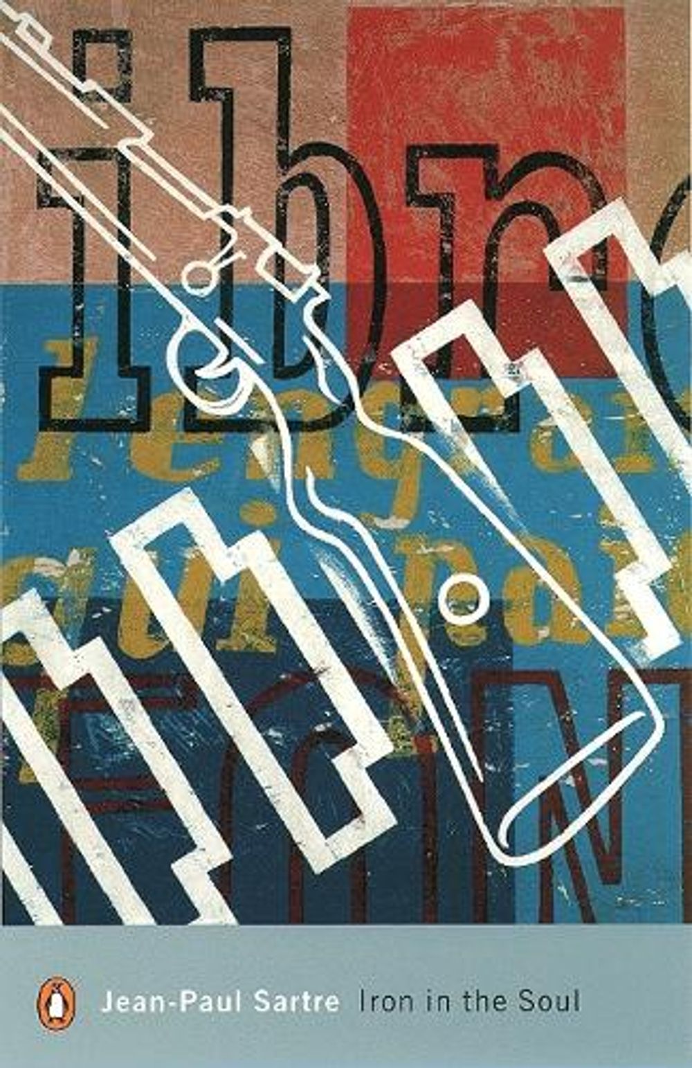 Iron in the Soul by Jean-Paul Sartre - ISBN: 9780141186573