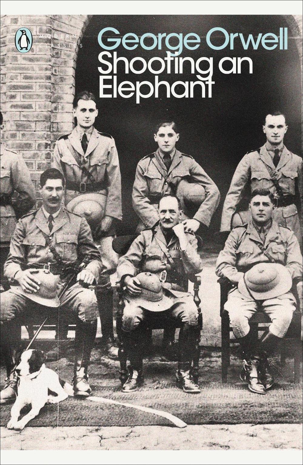 Shooting an Elephant by Orwell, Paperback, 9780141187396 Buy
