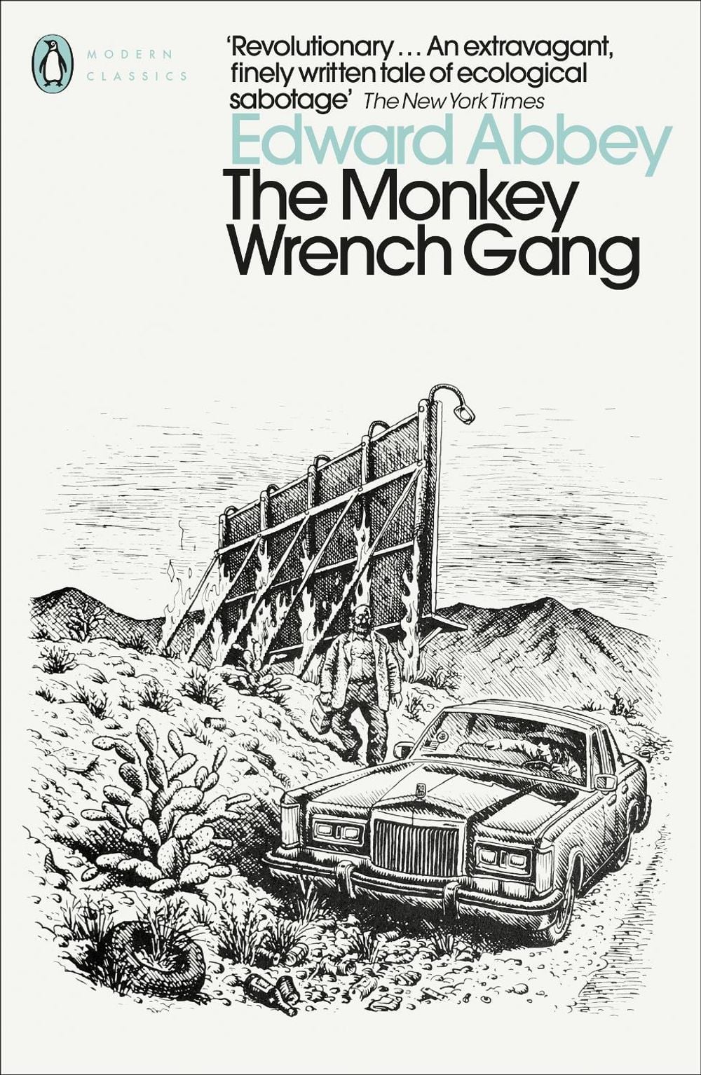 The Monkey Wrench Gang by Edward Abbey - ISBN: 9780141187624