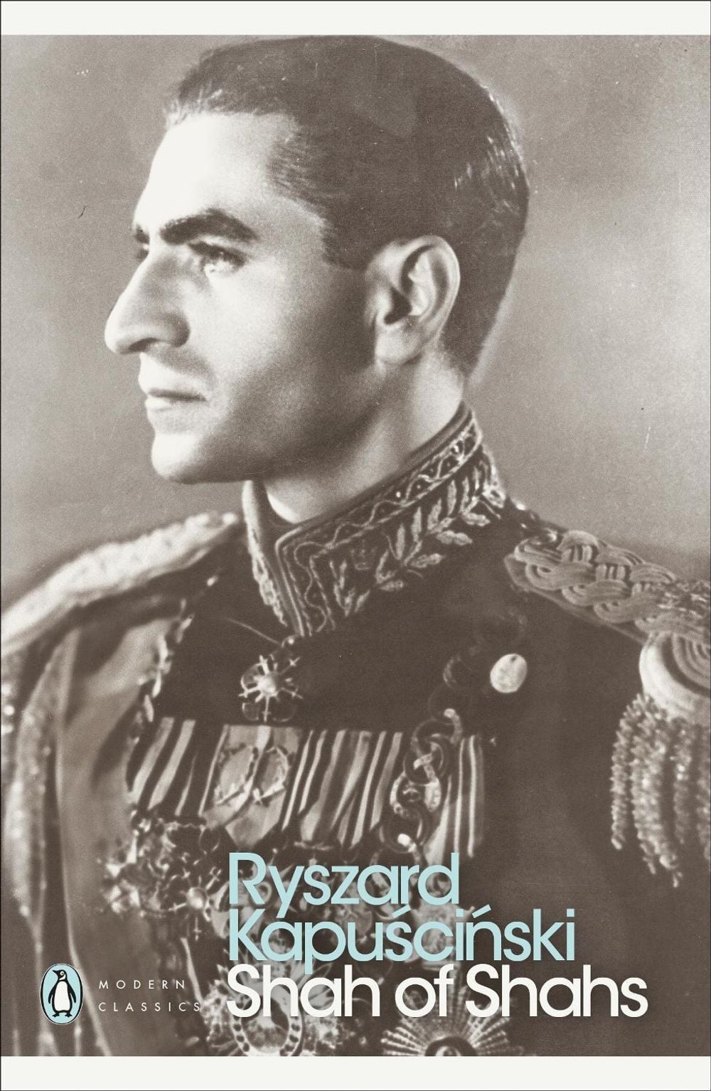 Shah of Shahs by Ryszard Kapuscinski - ISBN: 9780141188041