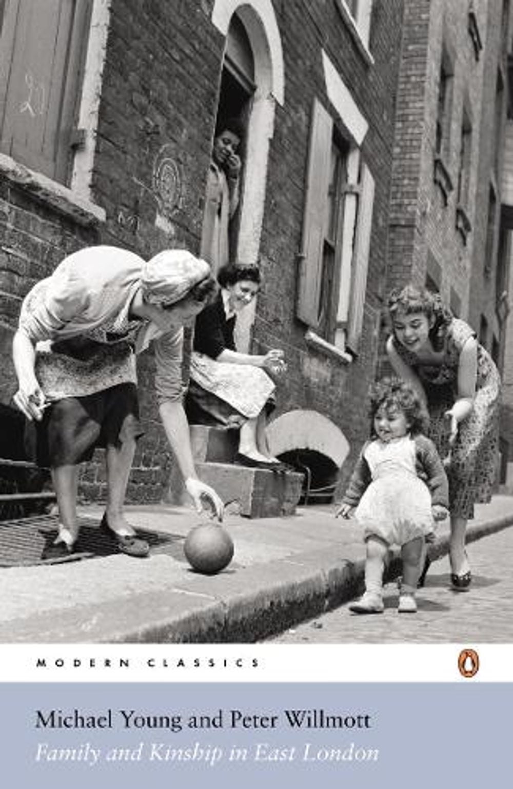 Family and Kinship in East London by Michael Young - ISBN: 9780141189123