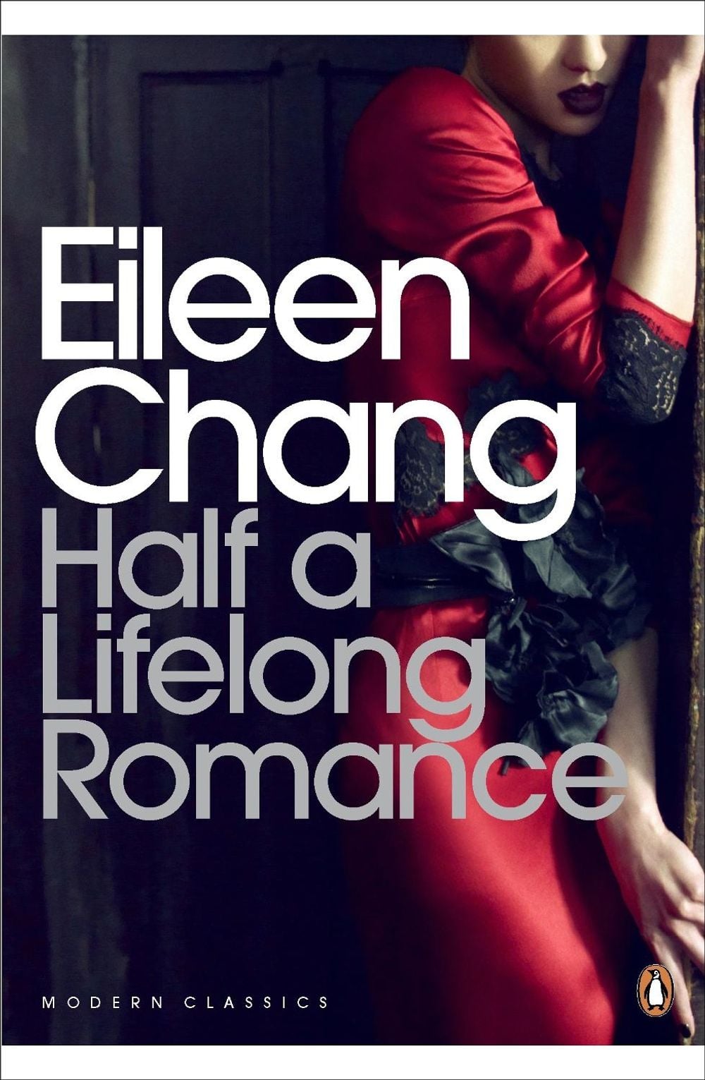 Half a Lifelong Romance by Eileen Chang - ISBN: 9780141189390