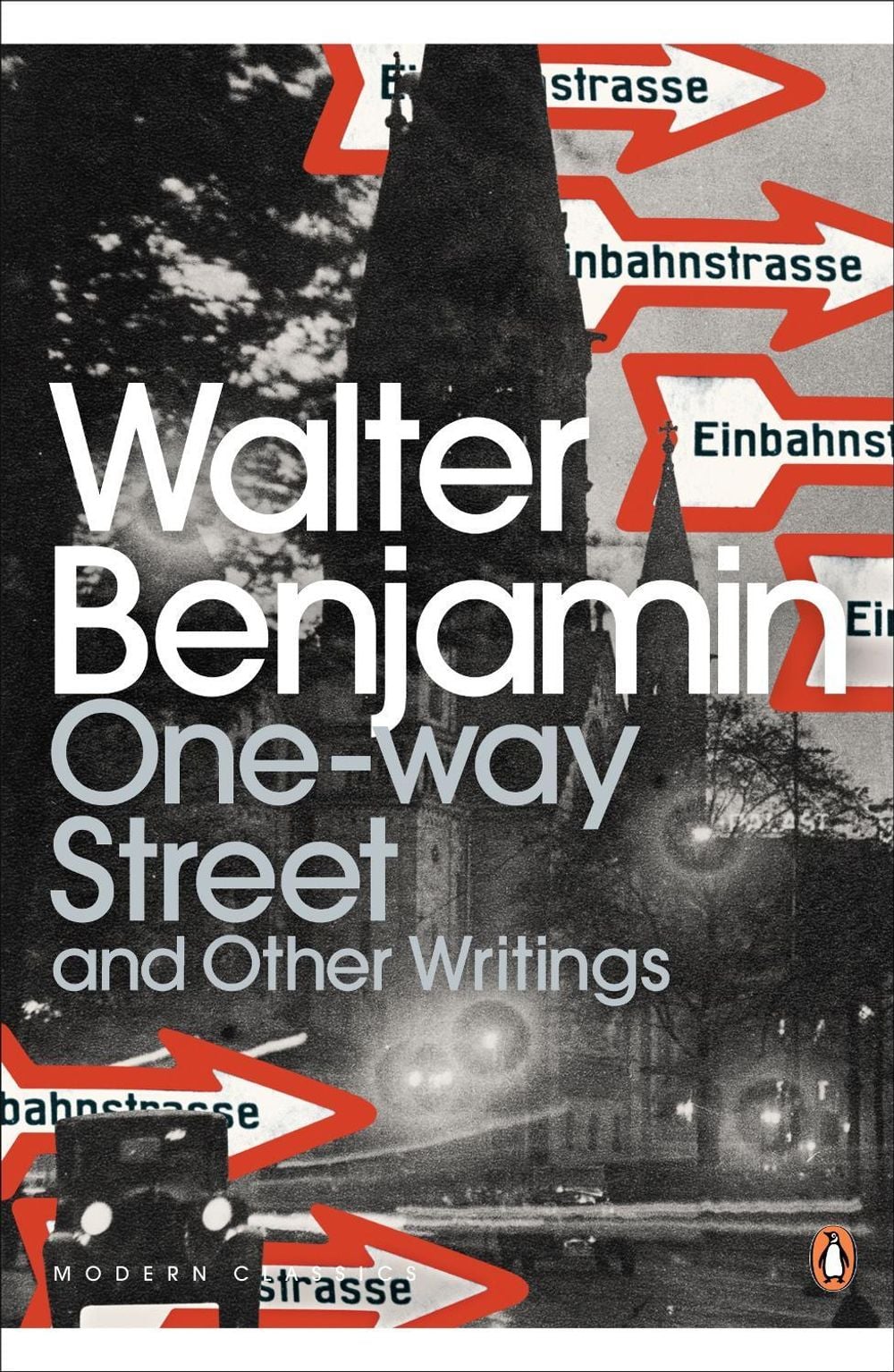 One-Way Street and Other Writings by Walter Benjamin - ISBN: 9780141189475