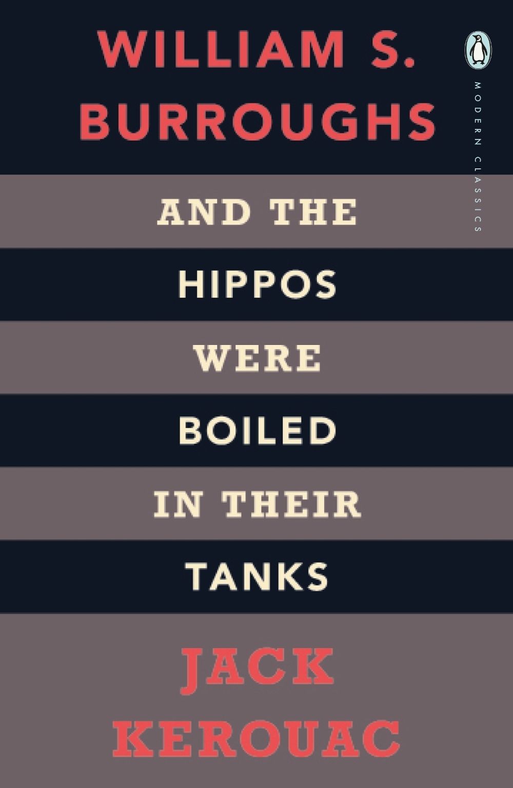 And the Hippos Were Boiled in Their Tanks by Jack Kerouac - ISBN: 9780141189673