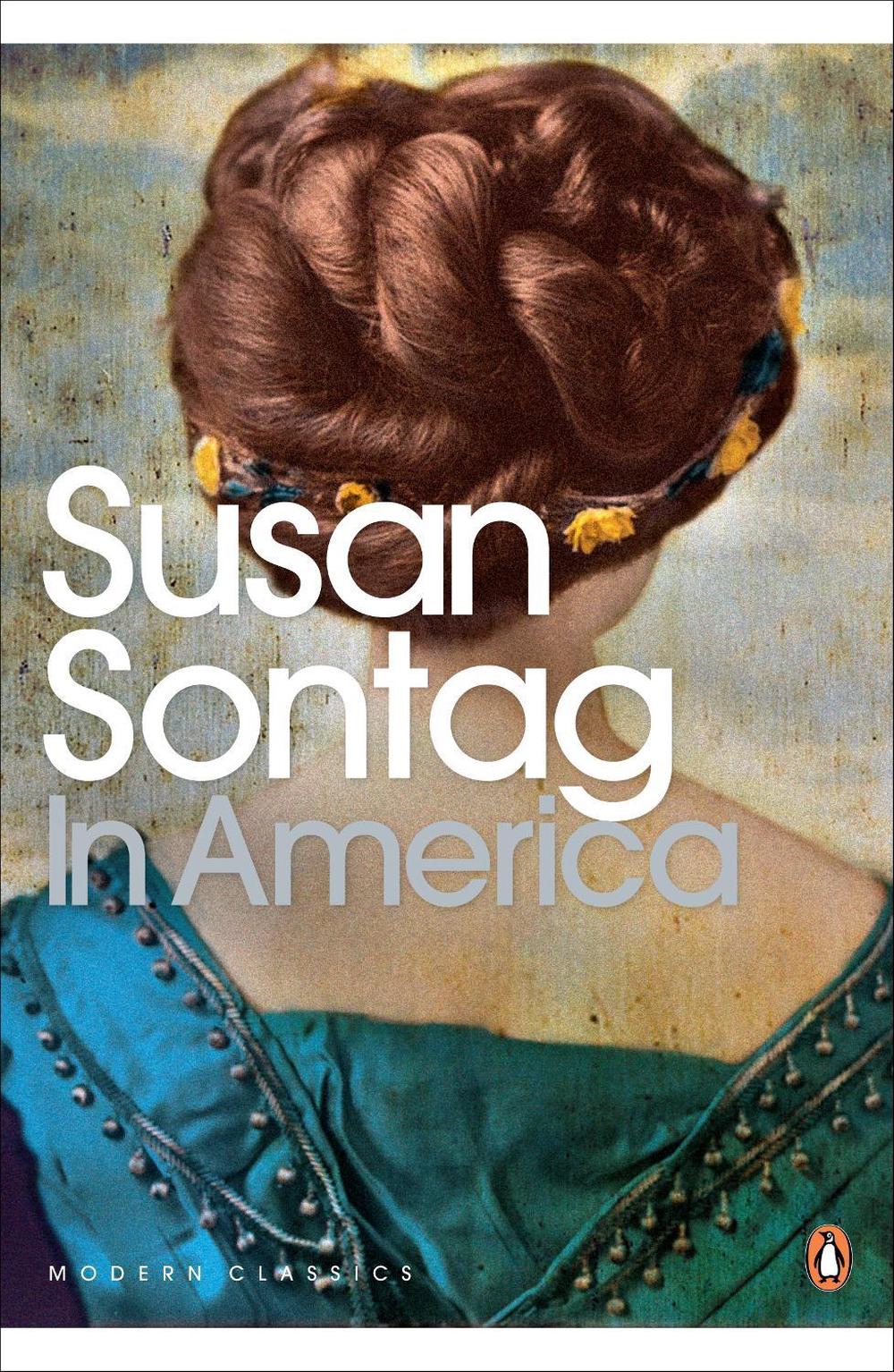 In America by Susan Sontag - ISBN: 9780141190105