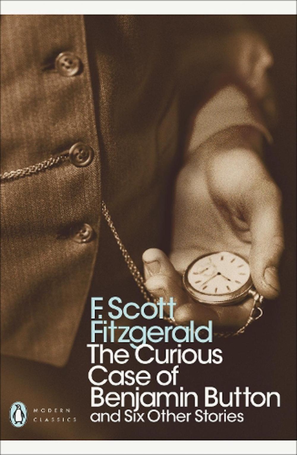 The Curious Case of Benjamin Button by F. Scott Fitzgerald, Paperback ...