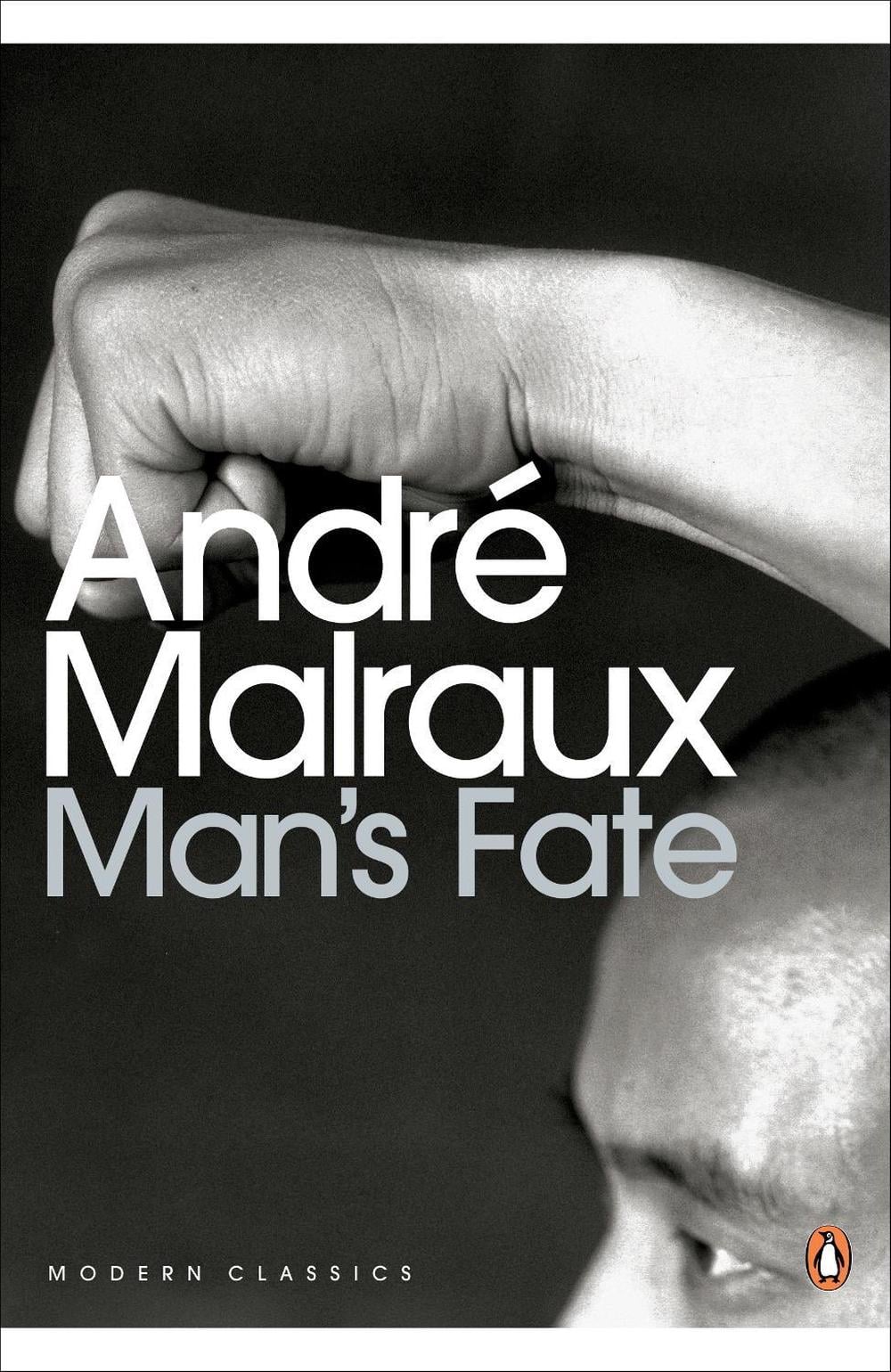Man's Fate by Andre Malraux - ISBN: 9780141190983