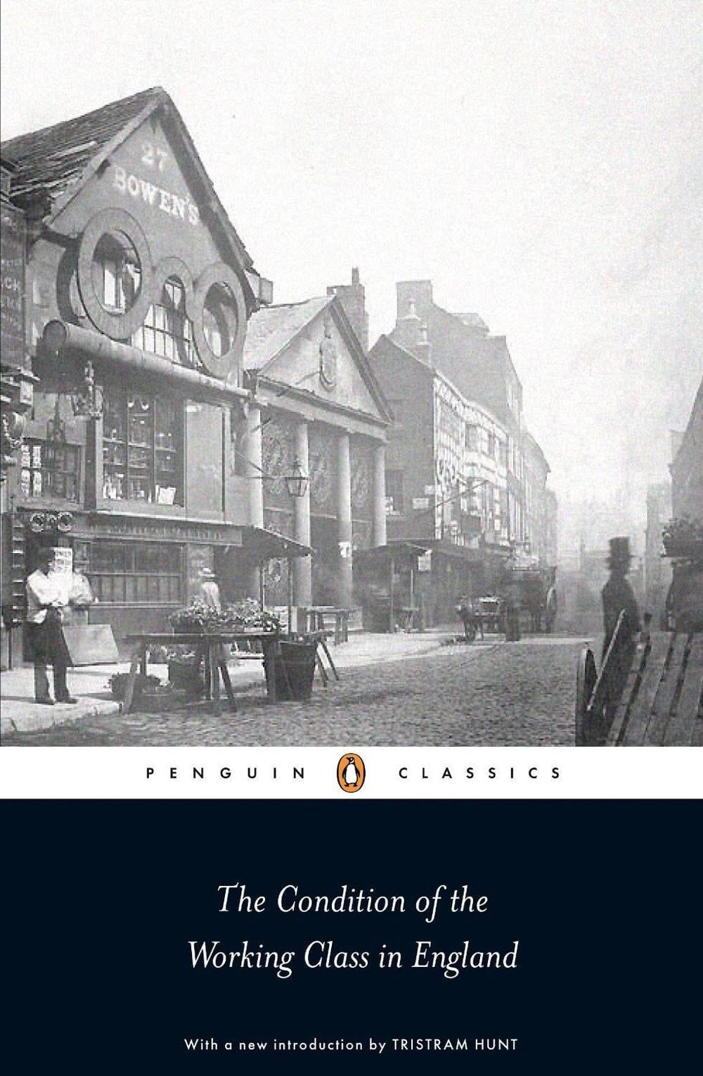 The Condition of the Working Class in England by Friedrich Engels - ISBN: 9780141191102