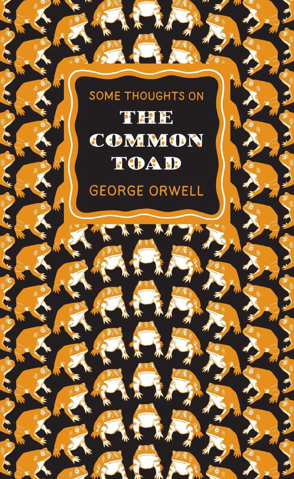 Some Thoughts on the Common Toad by George Orwell - ISBN: 9780141191270