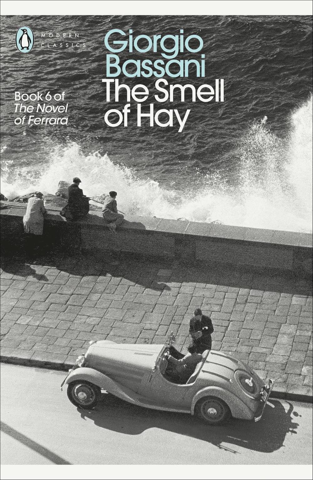 The Smell of Hay by Giorgio Bassani - ISBN: 9780141192123
