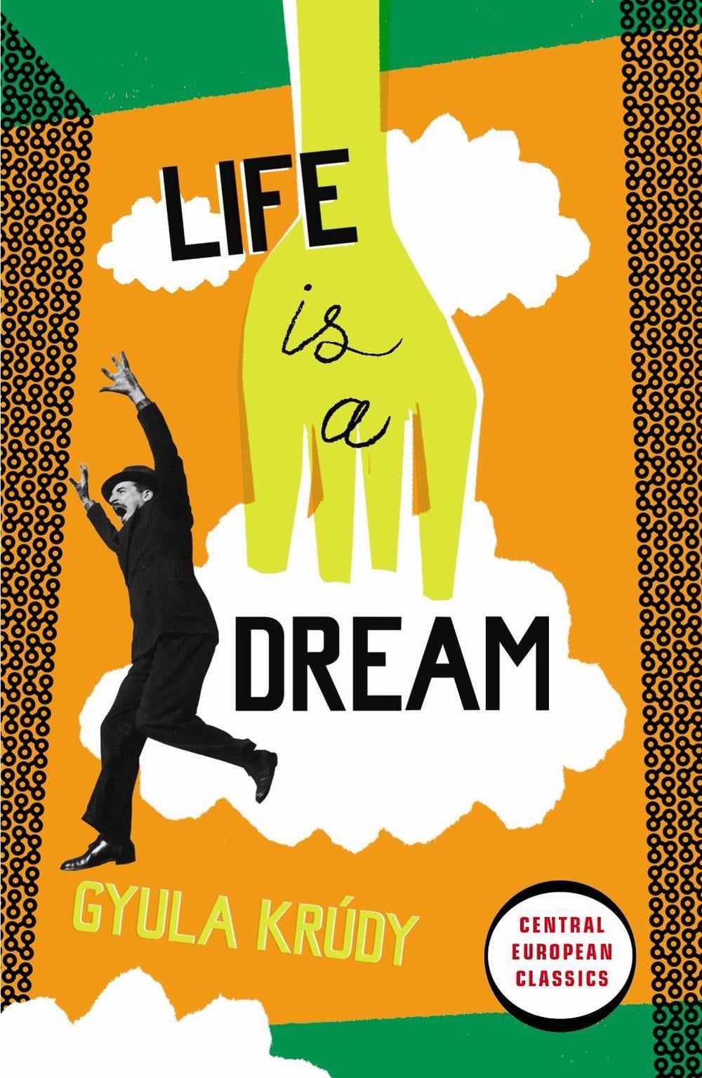 Life Is A Dream by Gyula Krúdy - ISBN: 9780141193038