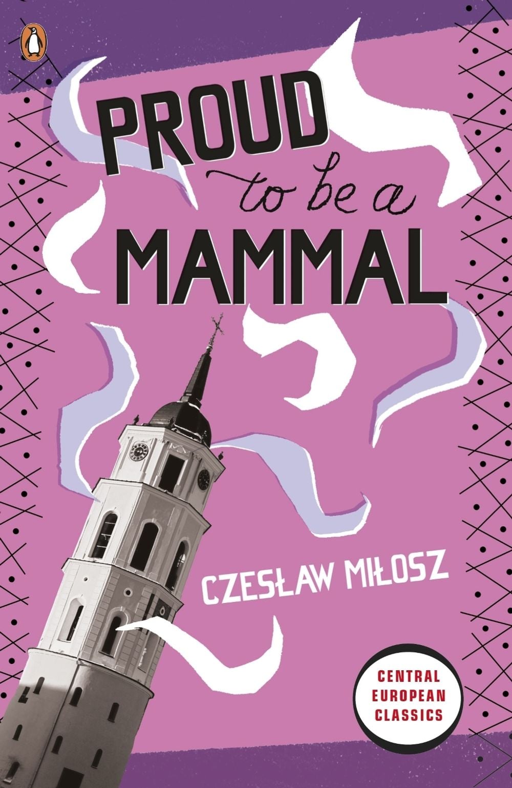 Proud To Be A Mammal by Czeslaw Milosz - ISBN: 9780141193199