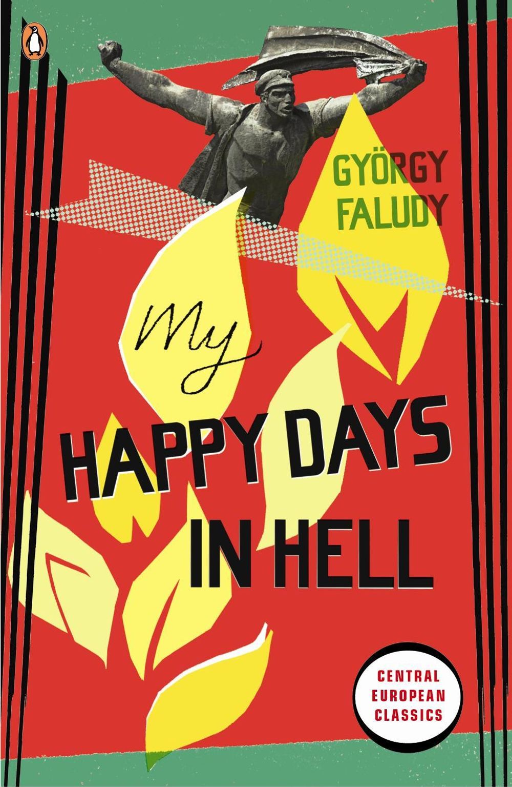 My Happy Days In Hell by György Faludy - ISBN: 9780141193205