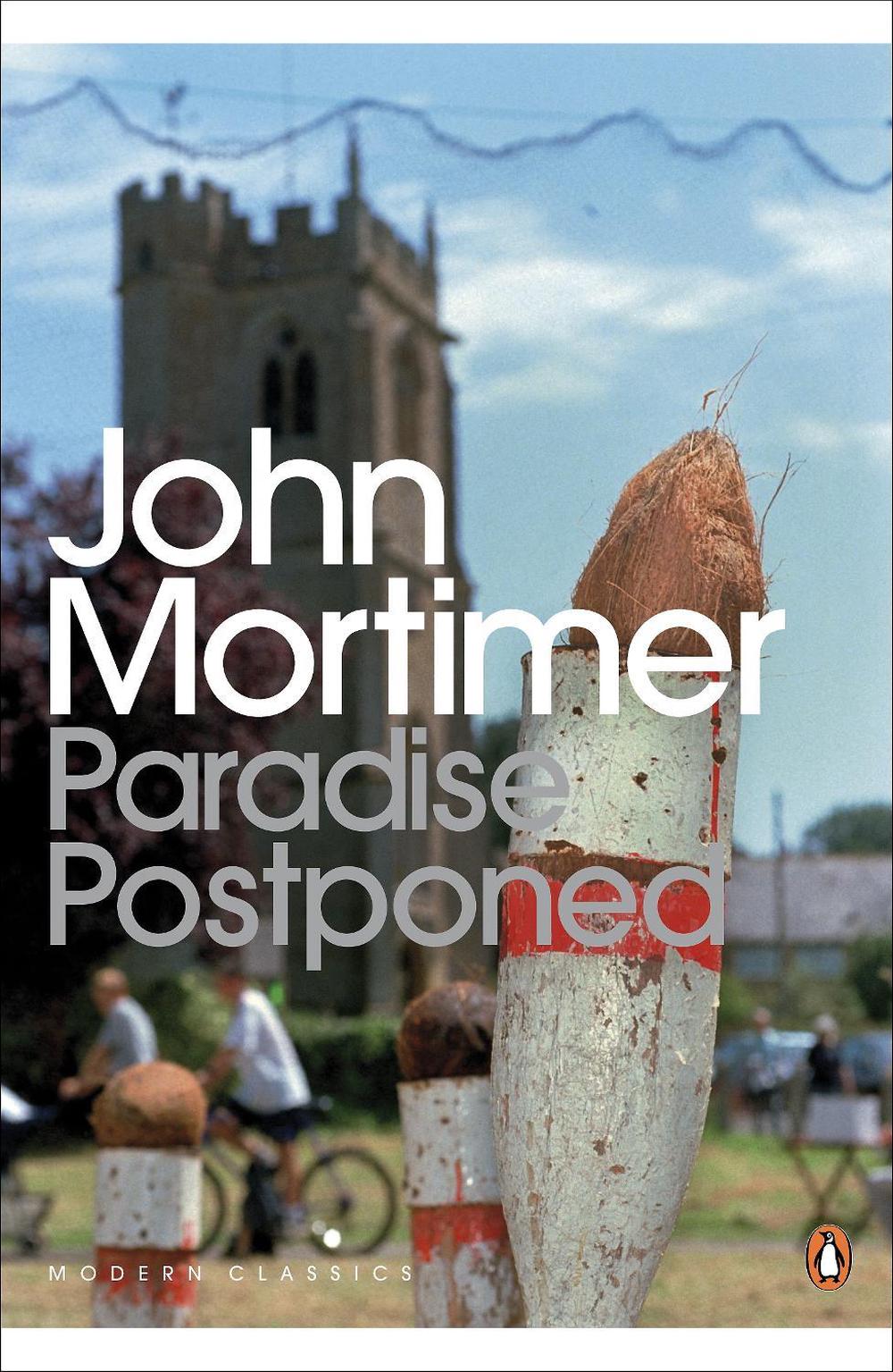 Paradise Postponed by John Mortimer - ISBN: 9780141193397
