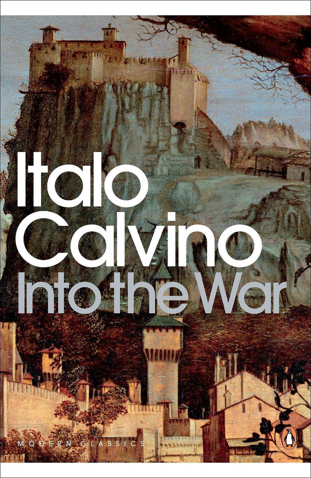Into the War by Italo Calvino - ISBN: 9780141193731