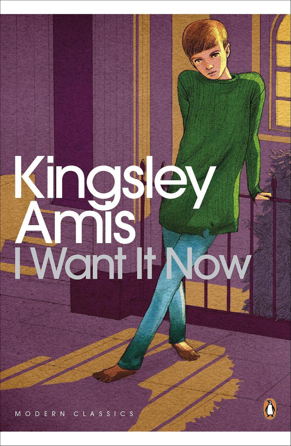 I Want It Now by Kingsley Amis - ISBN: 9780141194257