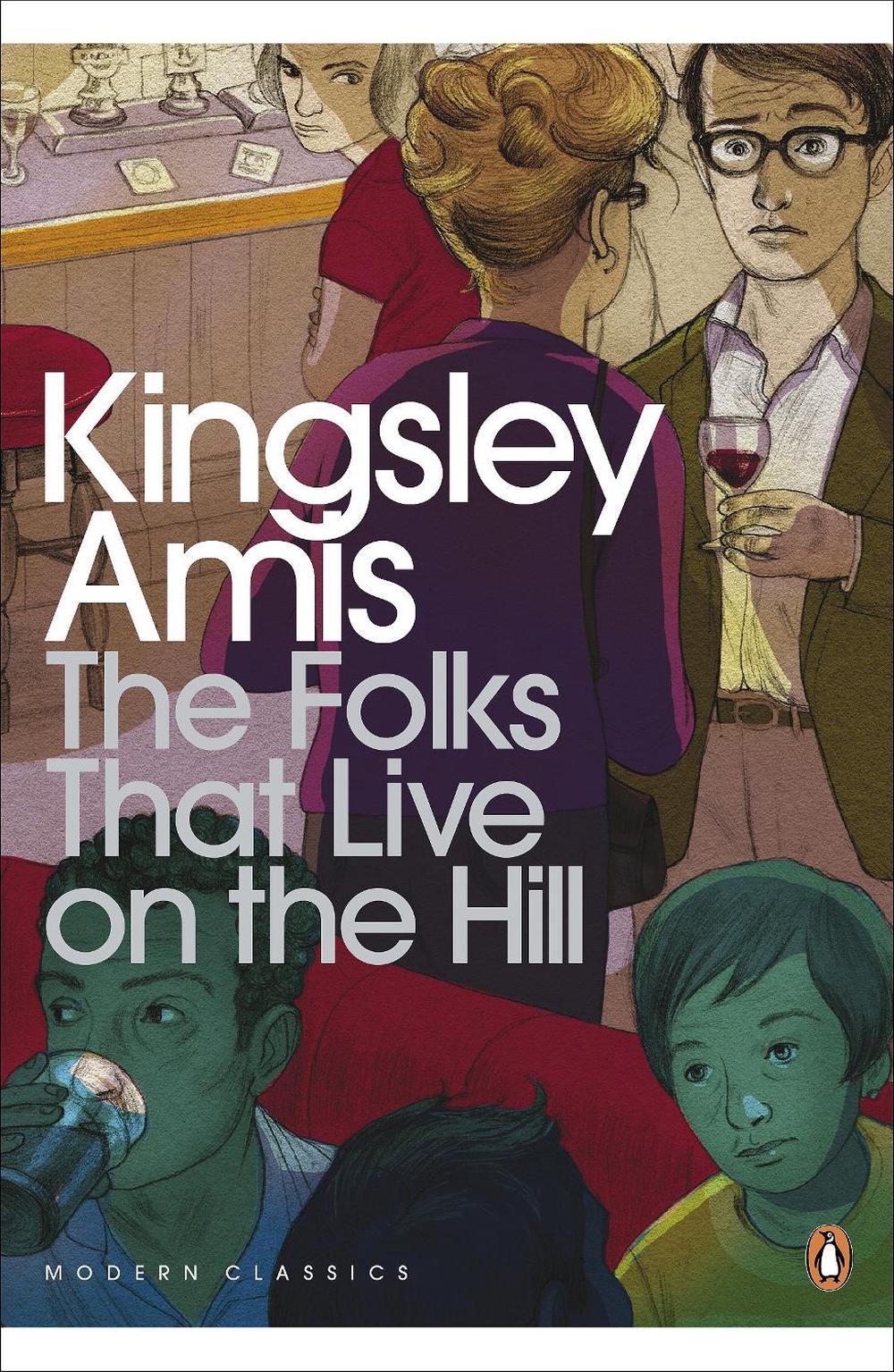The Folks That Live On The Hill by Kingsley Amis - ISBN: 9780141194301