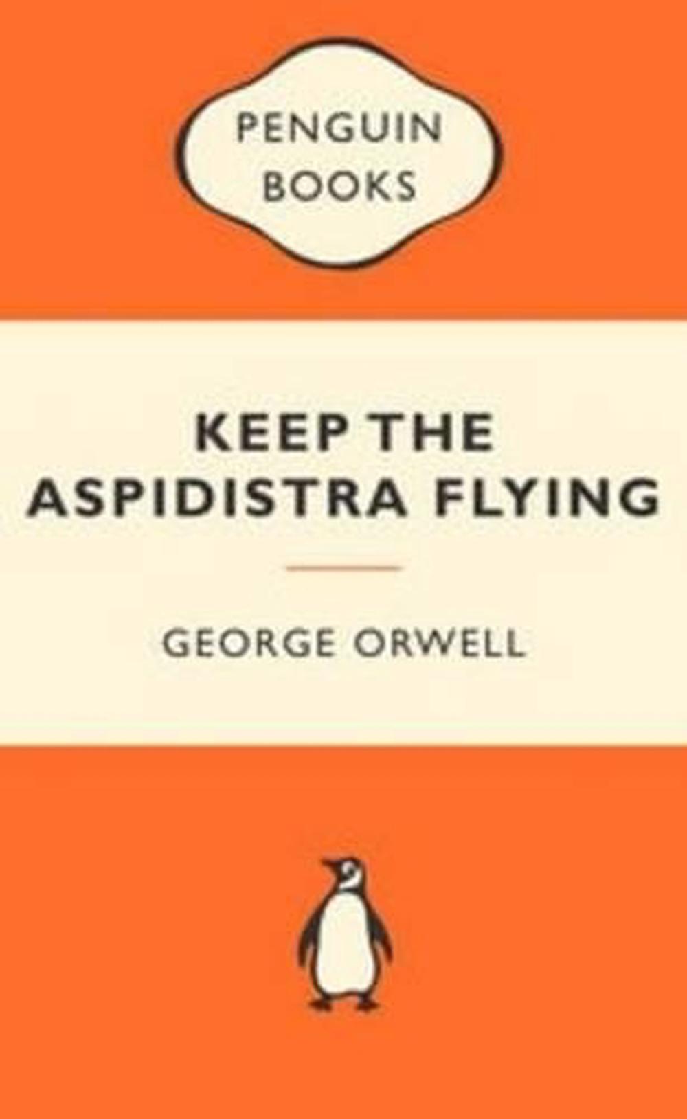 Keep the Aspidistra Flying: Popular Penguins, 9780141194738