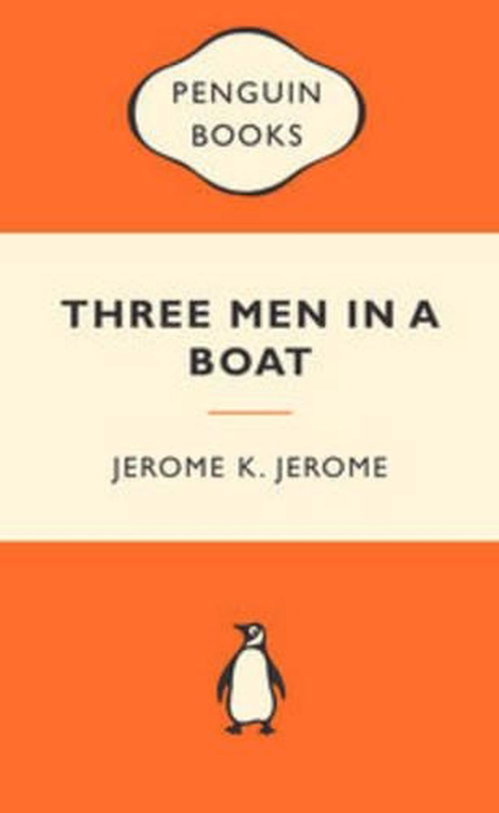 Three Men in a Boat: Popular Penguins by Jerome K. Jerome - ISBN: 9780141194790