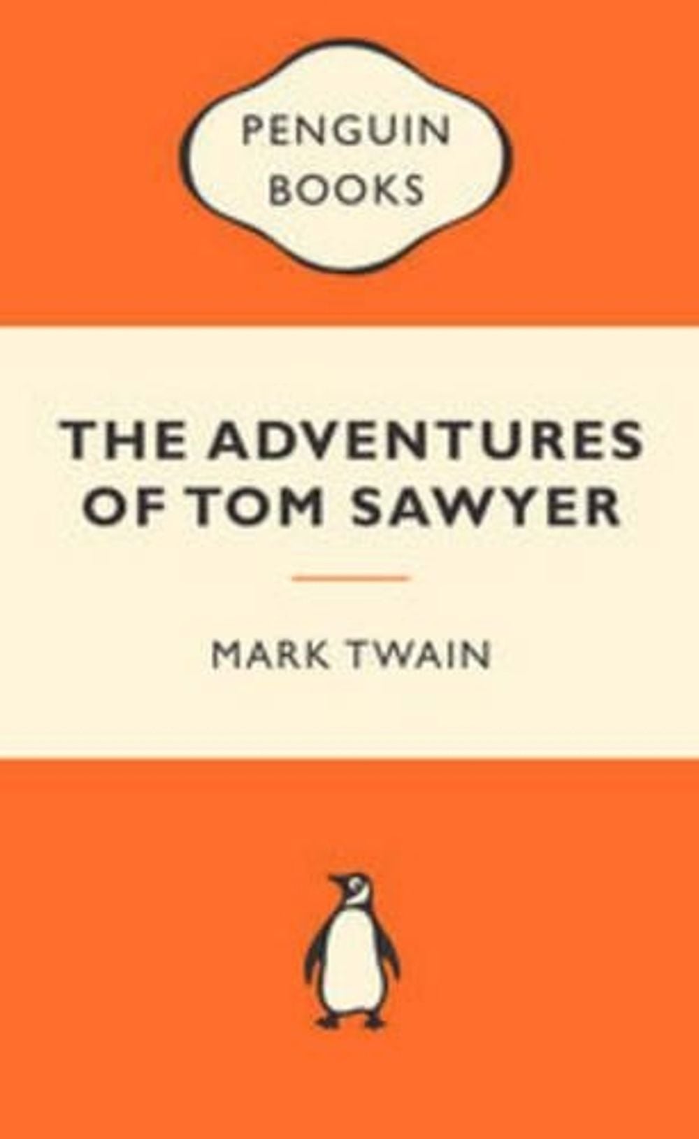 The Adventures of Tom Sawyer: Popular Penguins by Mark Twain - ISBN: 9780141194936