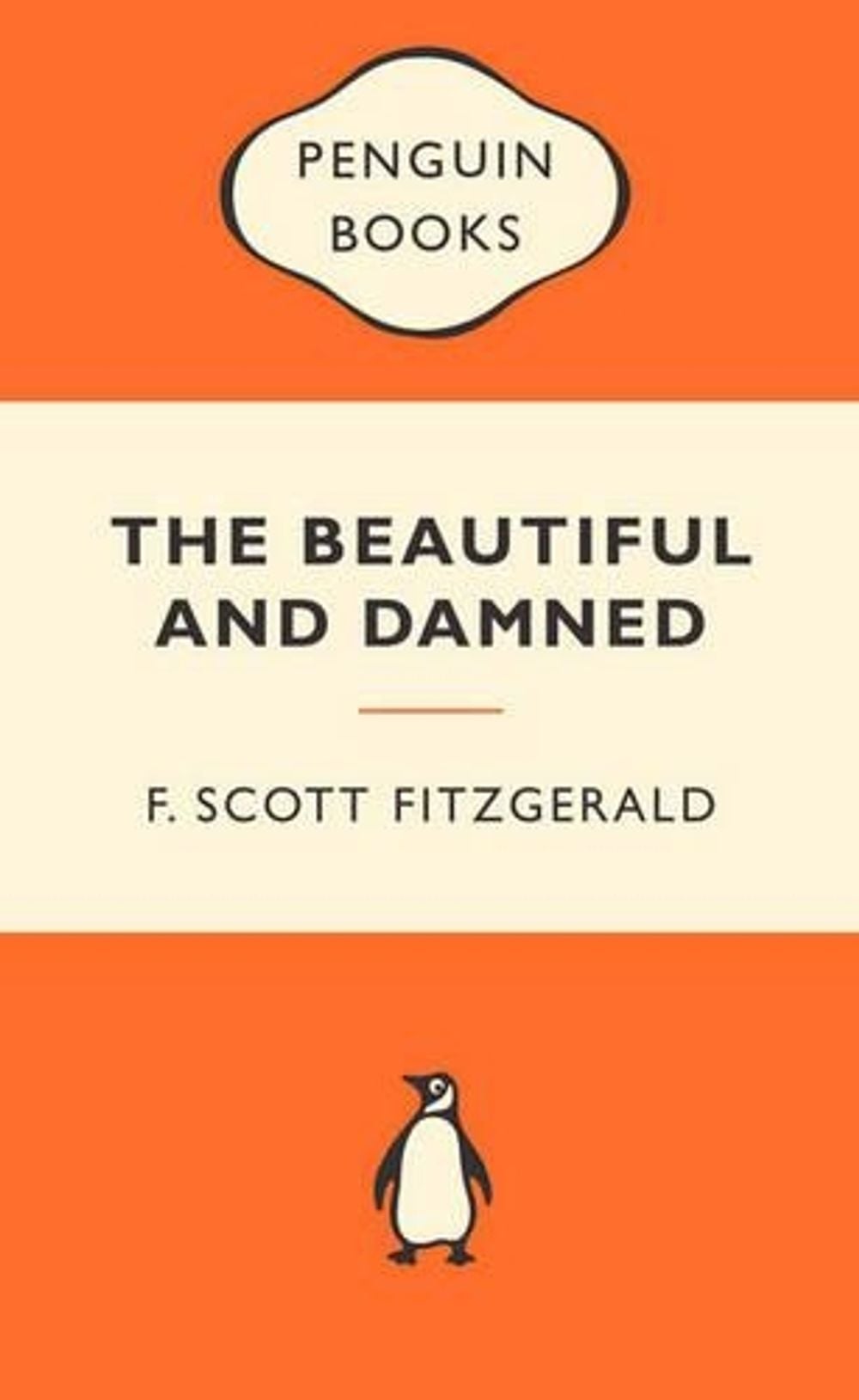 The Beautiful and Damned: Popular Penguins by F. Scott Fitzgerald - ISBN: 9780141195001