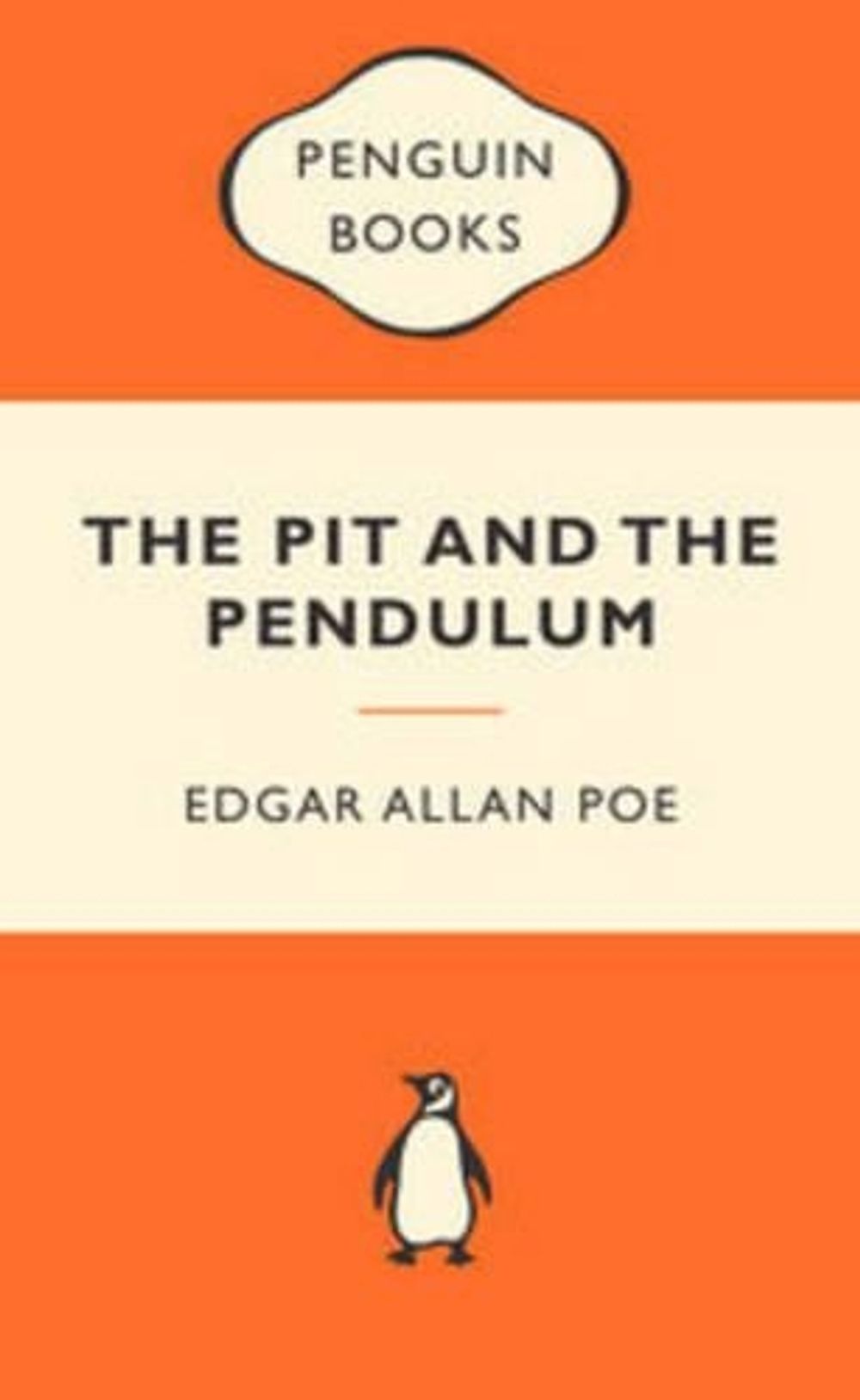 The Pit and the Pendulum: Popular Penguins by Edgar Allan Poe - ISBN: 9780141195049