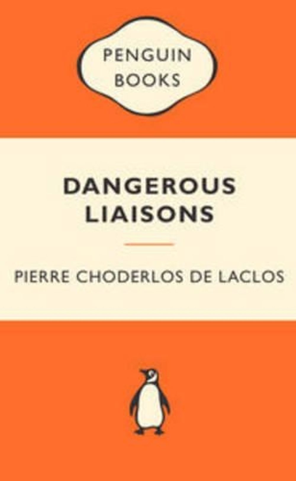 Dangerous Liaisons: Popular Penguins by Pierre Choderlos De Laclos - ISBN: 9780141195148