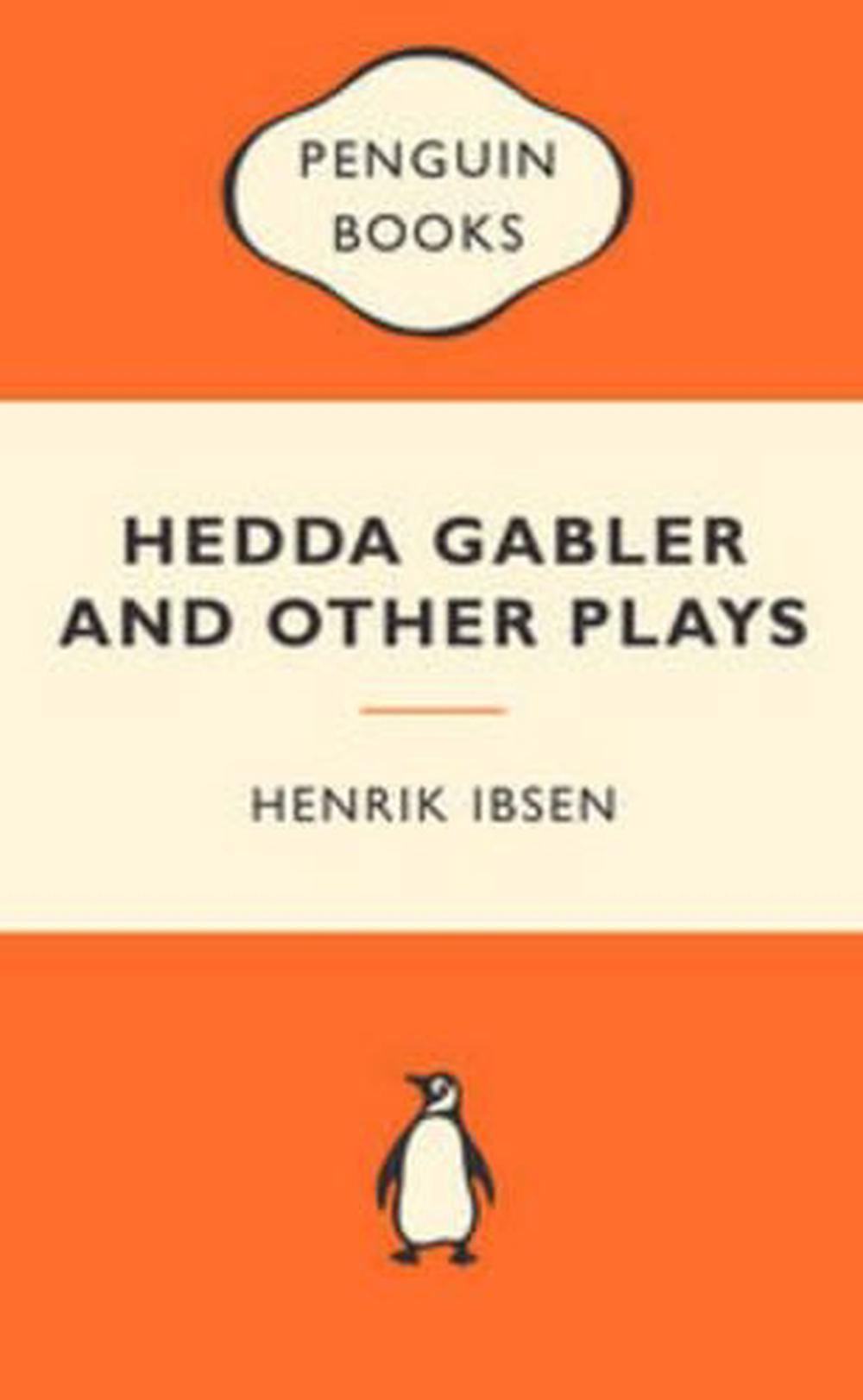 Hedda Gabler and Other Plays: Popular Penguins, 9780141195216