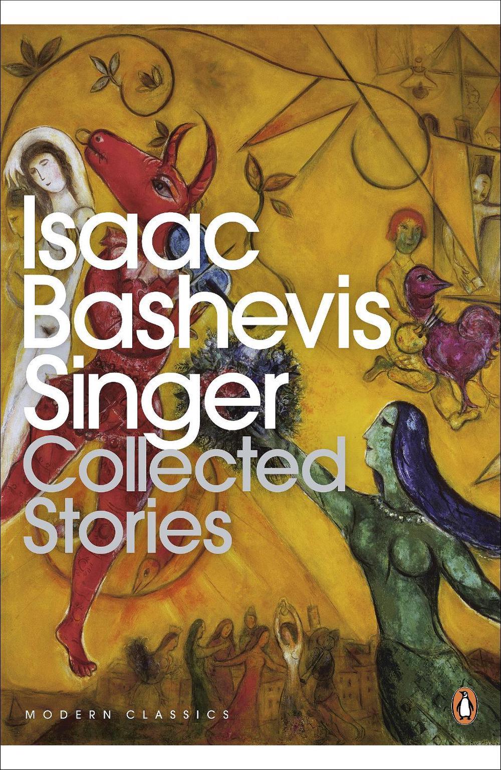 Collected Stories by Isaac Bashevis Singer - ISBN: 9780141196770