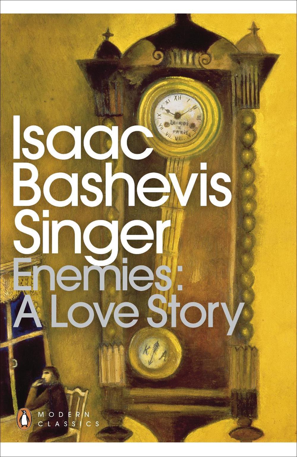 Enemies: A Love Story by Isaac Bashevis Singer - ISBN: 9780141197616