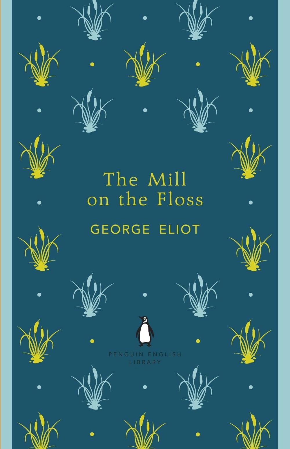 The Mill on the Floss by George Eliot - ISBN: 9780141198910