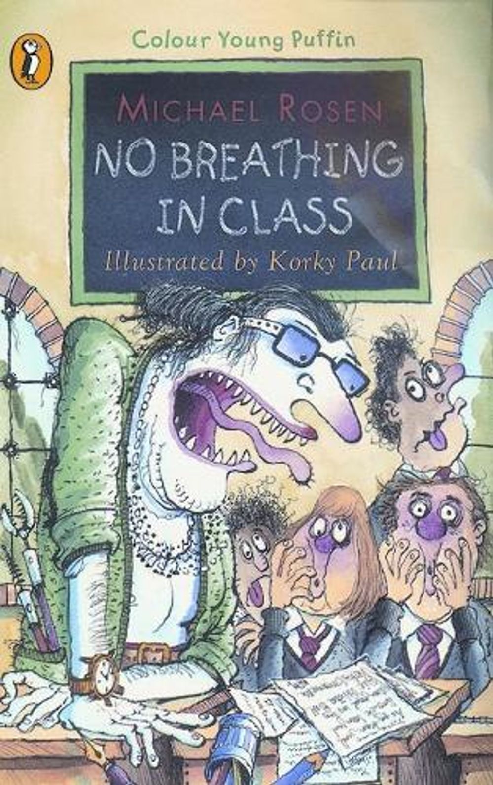 No Breathing in Class by Michael Rosen - ISBN: 9780141300221